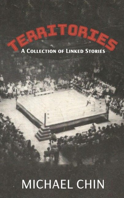 Territories: A Collection of Linked Stories