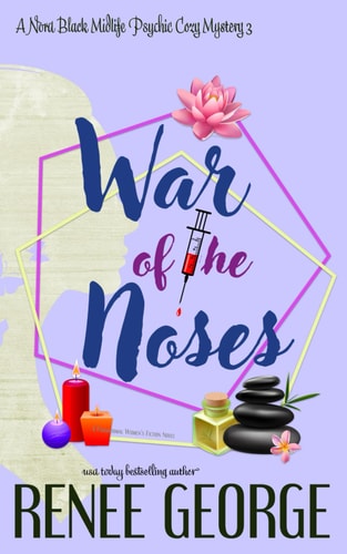 War of the Noses A Paranormal Women's Fiction Novel