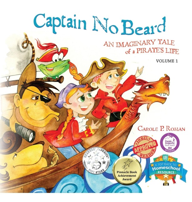 Captain No Beard: An Imaginary Tale of a Pirates Life