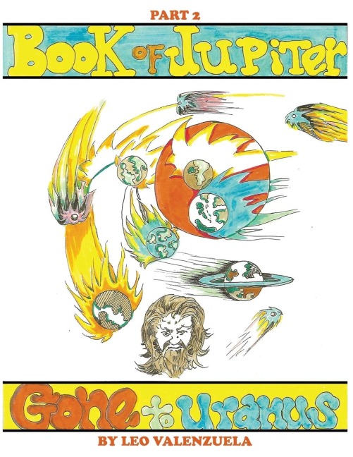 Book Of Jupiter: Gone to Uranus Part 2