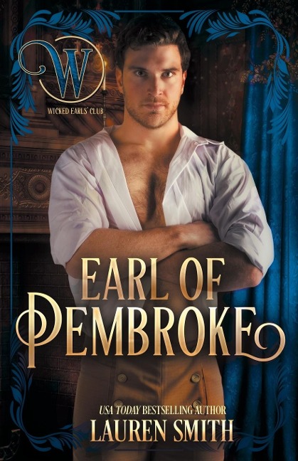 The Earl of Pembroke: The Wicked Earls Club