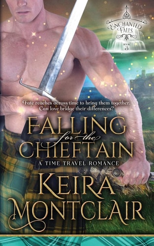 Falling for the Chieftain A Time Travel Romance