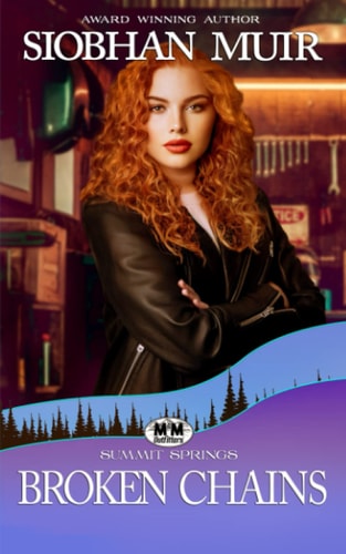 Broken Chains A Summit Springs Novel