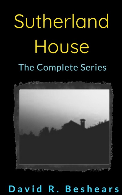 Sutherland House - the complete series
