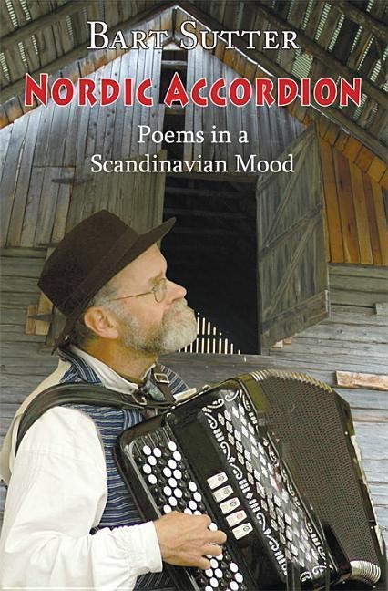 Nordic Accordion: Poems in a Scandinavian Mood