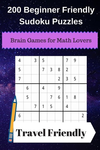 200 Beginner Friendly Sudoku Puzzles Brain Games for Math Lovers