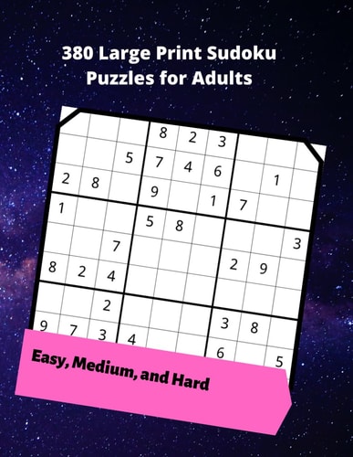 380 Large Print Sudoku Puzzles for Adults Easy to Hard Puzzles to Challenge Your Brain
