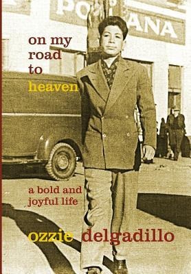 On My Road to Heaven: A Bold and Joyful Life