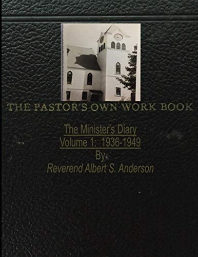 The Minister's Diary Volume 1: 1936-1949
