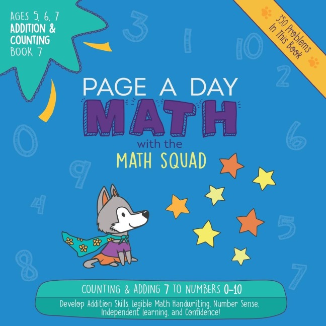 Page A Day Math Addition & Counting Book 7: Adding 7 to the Numbers 0-10