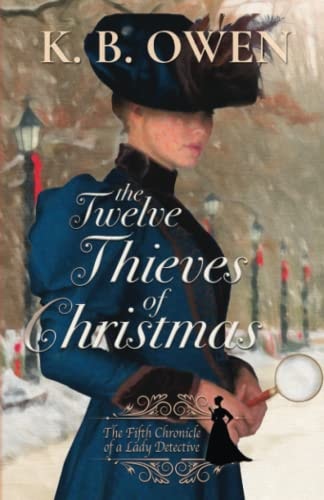 The Twelve Thieves of Christmas A Lady Detective for Hire Historical Mystery
