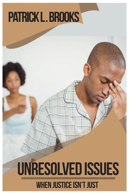 Unresolved Issues: When Justice Isnt Just