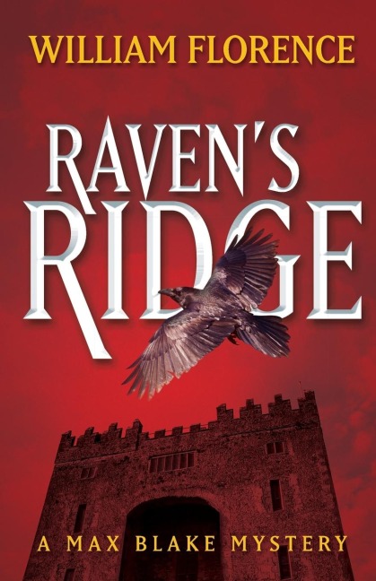 Ravens Ridge: A Max Blake Mystery