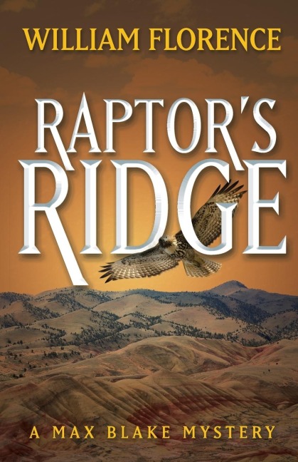 Raptors Ridge: A Max Blake Mystery