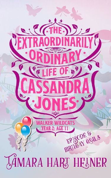 Episode 5: Birthday Goals: The Extraordinarily Ordinary Life of Cassandra Jones