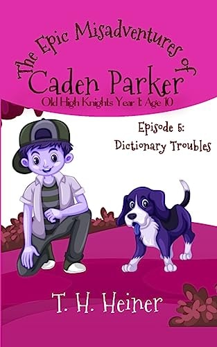 Episode 5 Dictionary Troubles: The Epic Misadventures of Caden Parker
