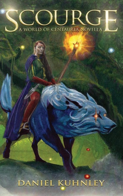 Scourge: A World Of Centauria Novella