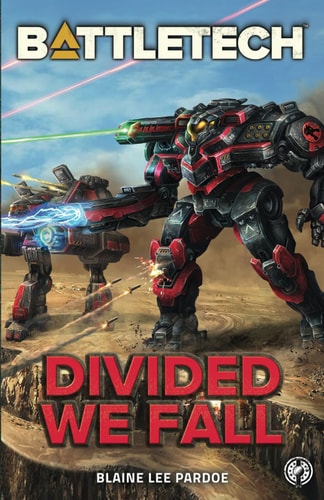 BattleTech Divided We Fall: A BattleTech Novella
