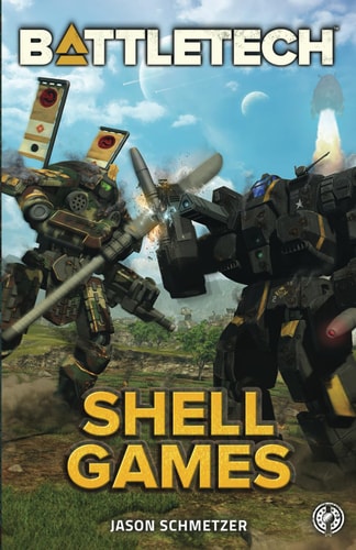 Battletech Shell Games: A BattleTech Novella