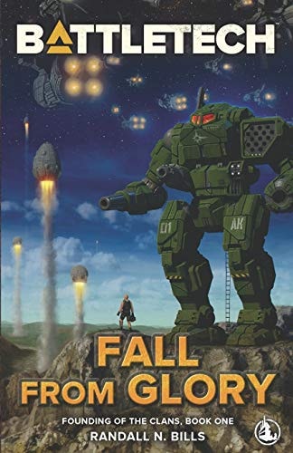 Battletech Fall From Glory (Founding of the Clans, Book One)