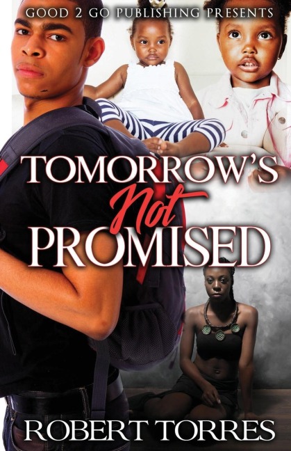 Tomorrows Not Promised
