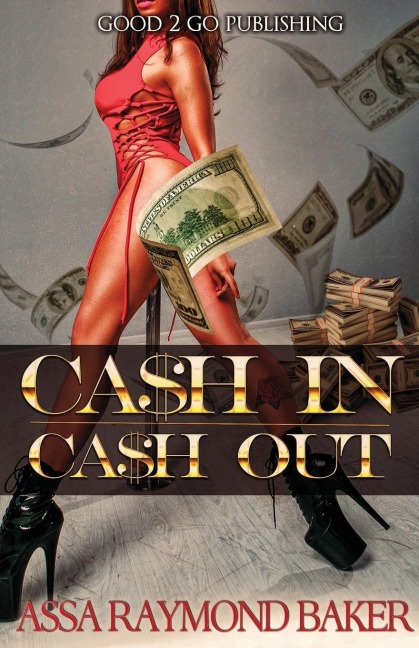 Cash In, Cash Out