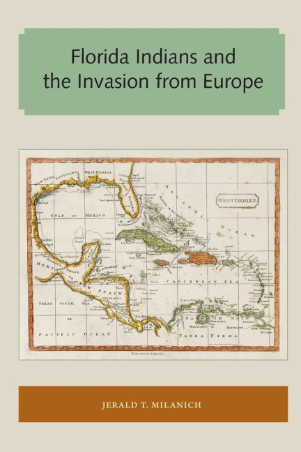 Florida Indians and the Invasion from Europe