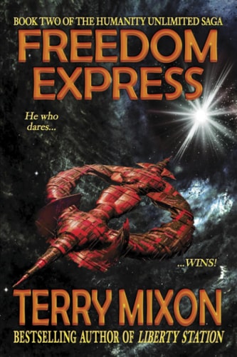 Freedom Express Book 2 of The Humanity Unlimited Saga