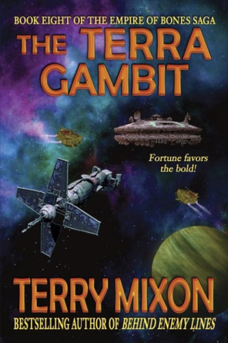 The Terra Gambit Book 8 of The Empire of Bones Saga