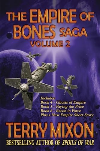 The Empire of Bones Saga Volume 2 Books 4-6 of the Empire of Bones Saga