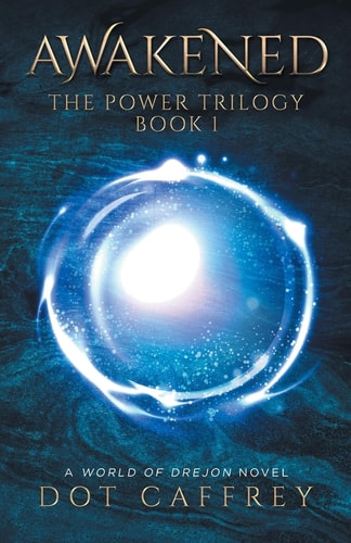 Awakened The Power Trilogy Book 1