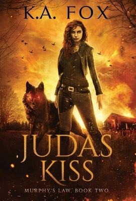 Judas Kiss: Murphys Law Book Two