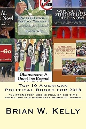 Top 10 American Political Books For 2018 Cliffsnotes Books Full of Big Time Solutions for Important Domestic Issues