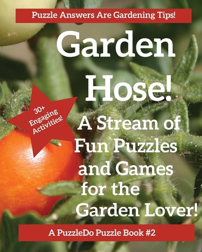 The Garden Hose Puzzles, Games and Coloring Pages for the Gardener