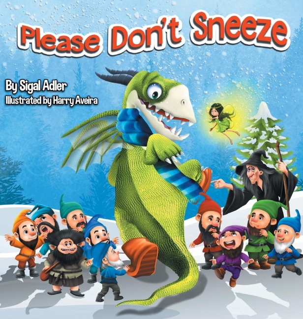 Please Dont Sneeze: CHILDREN BEDTIME STORY PICTURE BOOK
