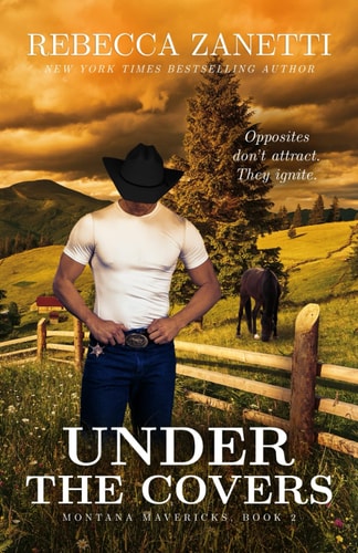 Under the Covers (Formerly Published as an Entangled Brazen Romance)