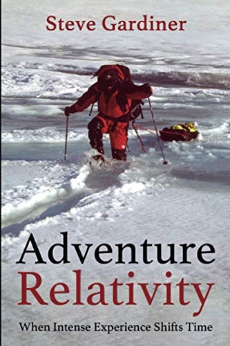 Adventure Relativity When Intense Experience Shifts Time