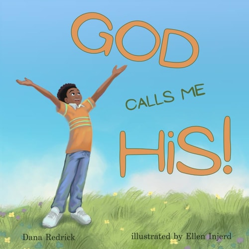 God Calls Me His!