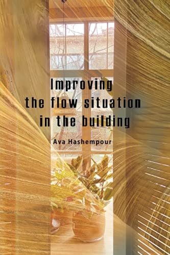 Improving the Flow Situation in the Building