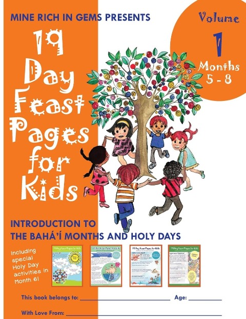19 Day Feast Pages for Kids Volume 1 / Book 2: Introduction to the Baháí Months and Holy Days (Months 5 - 8)