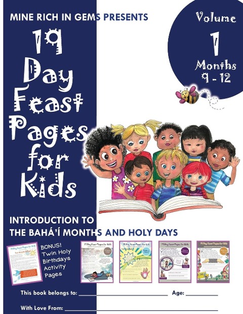 19 Day Feast Pages for Kids Volume 1 / Book 3: Introduction to the Baháí Months and Holy Days (Months 9 - 12)