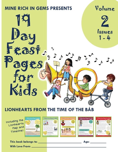 19 Day Feast Pages for Kids Volume 2 / Book 1: Early Baháí History - Lionhearts from the Time of the Báb (Issues 1 - 4)