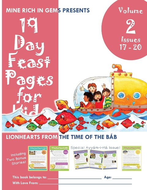 19 Day Feast Pages for Kids Volume 2 / Book 5: Early Baháí History - Lionhearts from the Time of the Báb (Issues 17 - 20)