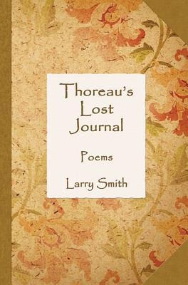 Thoreaus Lost Journal: Poems
