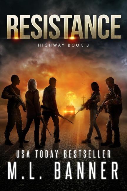 RESISTANCE: An Apocalyptic Thriller
