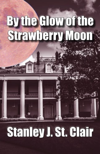 By the Glow of the Strawberry Moon