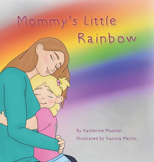 Mommys Little Rainbow