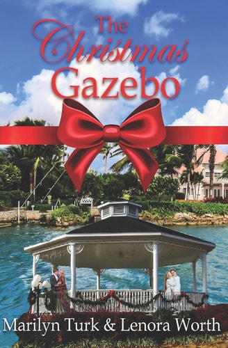 The Christmas Gazebo Two Christmas Romances of Past and Present