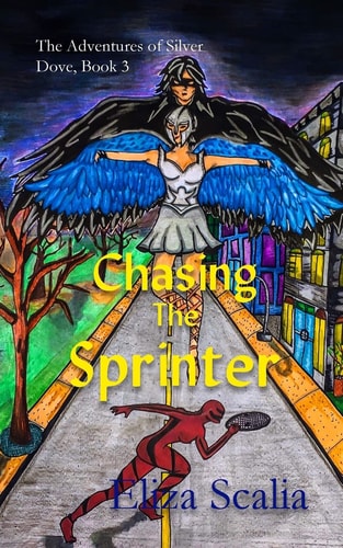 Chasing the Sprinter A Super Hero Adventure