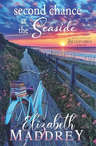 Second Chance at the Seaside A Contemporary Christian Romance
